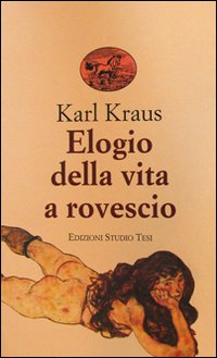 Elogio della vita a rovescio