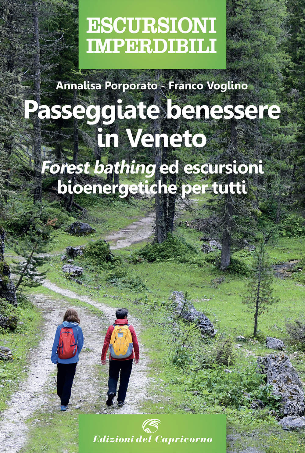 Passeggiate benessere in Veneto. «Forest bathing» ed escursioni bioenergetiche per tutti