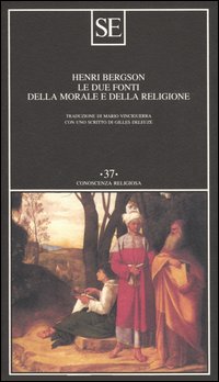 Le due fonti della morale e della religione