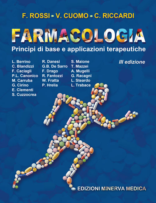 Farmacologia. Principi di base e applicazioni terapeutiche