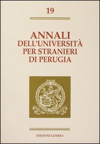 Annali dell'Università per stranieri di Perugia. Semestre Giugno-Dicembre 1993. Vol. 19