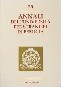 Annali dell'Università per stranieri di Perugia. Anno VI. Vol. 25