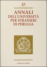 Annali dell'Università per stranieri di Perugia. Anno VIII. Vol. 27