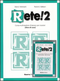 Rete! 2. Corso multimediale d'italiano per stranieri. Libro di casa. Con audiocassetta