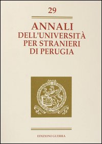 Annali dell'Università per stranieri di Perugia. Anno X. Vol. 29