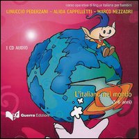 Girotondo. L'italiano nel mondo. 5-6 anni. CD Audio