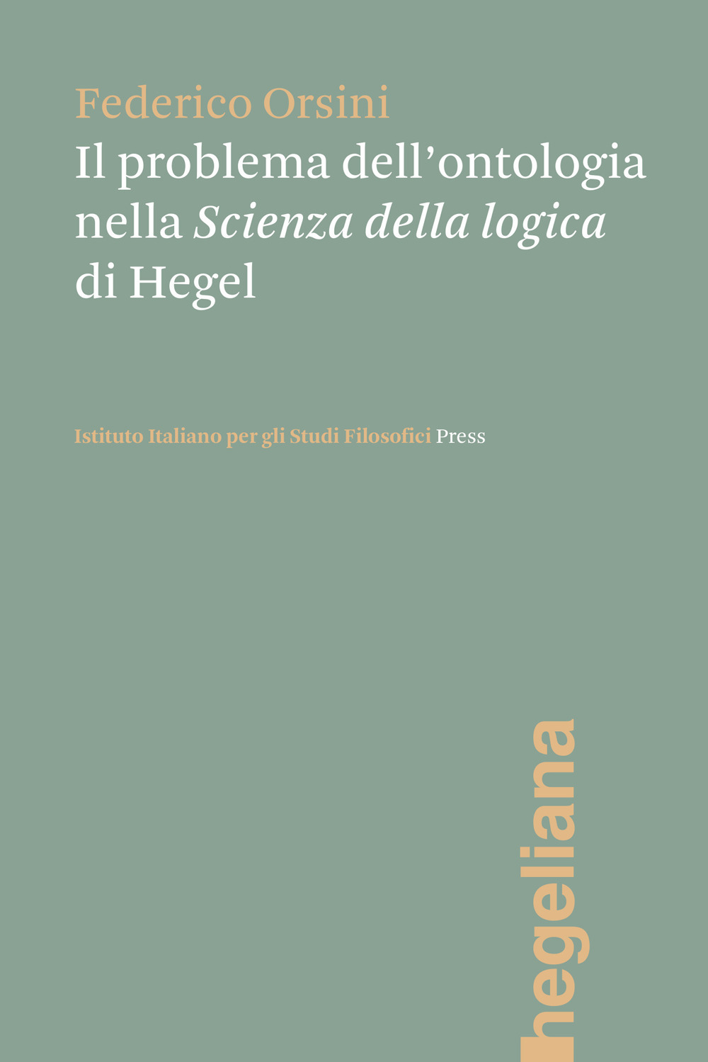 Il problema dell'ontologia nella «Scienza della logica» di Hegel
