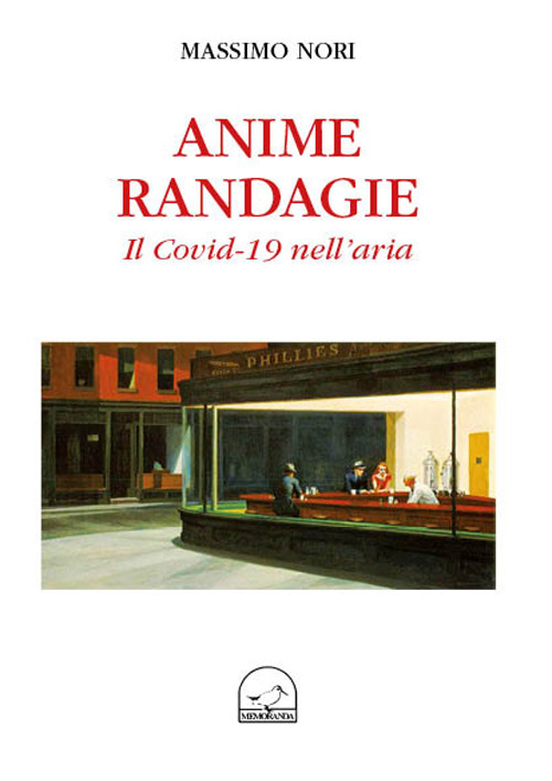 Anime randagie. Il Covid-19 nell'aria