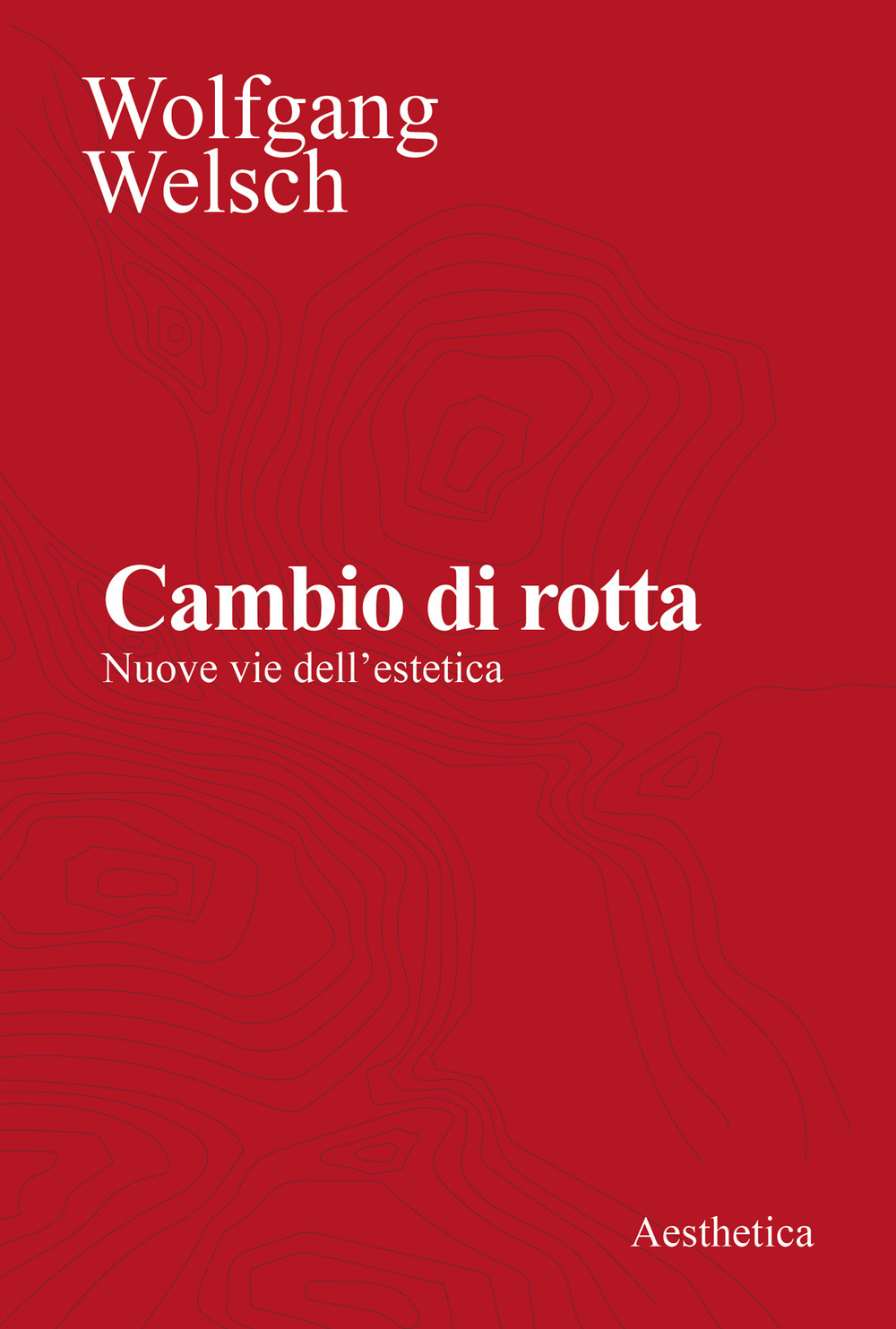 Cambio di rotta. Nuove vie dell'estetica. Nuova ediz.