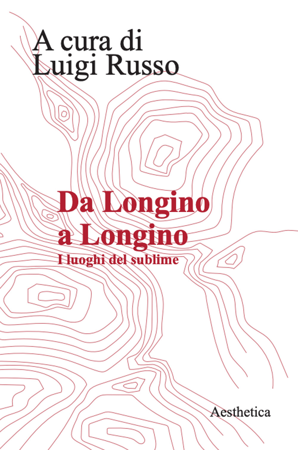 Da Longino a Longino. I luoghi del sublime