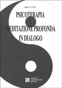 Psicoterapia e meditazione profonda in dialogo