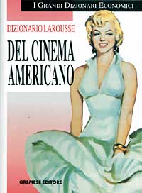 Dizionario Larousse del cinema americano