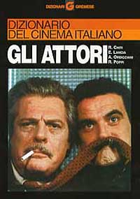 Dizionario del cinema italiano. Gli attori