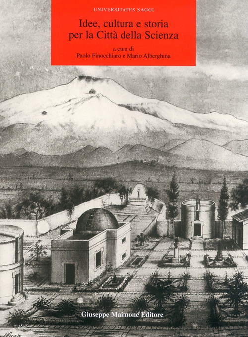 Idee, cultura e storia per la Città della Scienza