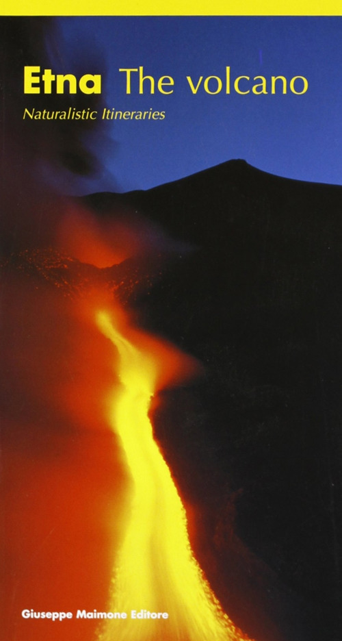 Etna. The volano. Naturalistic itineraries