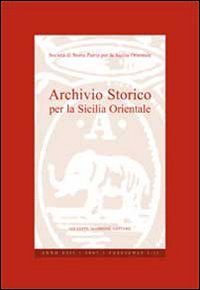 Archivio storico per la Sicilia orientale. Anno 2007