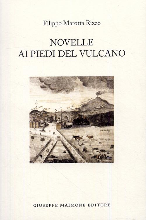 Novelle ai piedi del vulcano