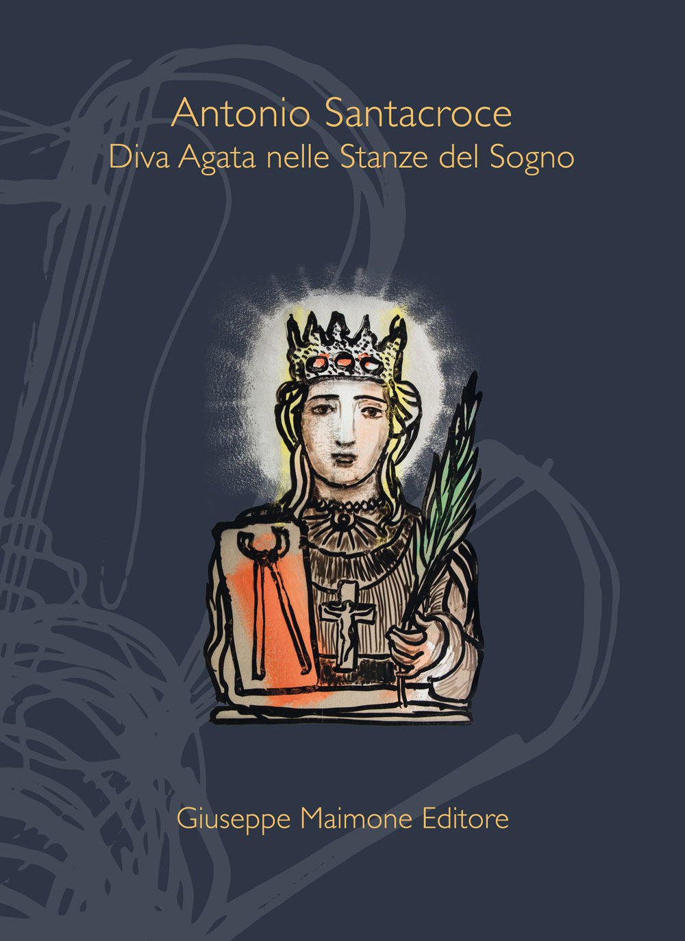 Diva Agata nelle stanze del sogno. Ediz. illustrata