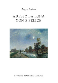 Adesso la luna non è felice