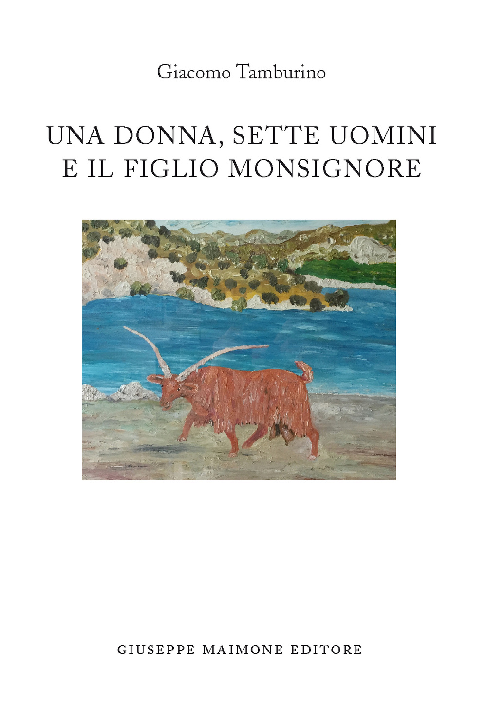 Una donna, sette uomini e il figlio monsignore