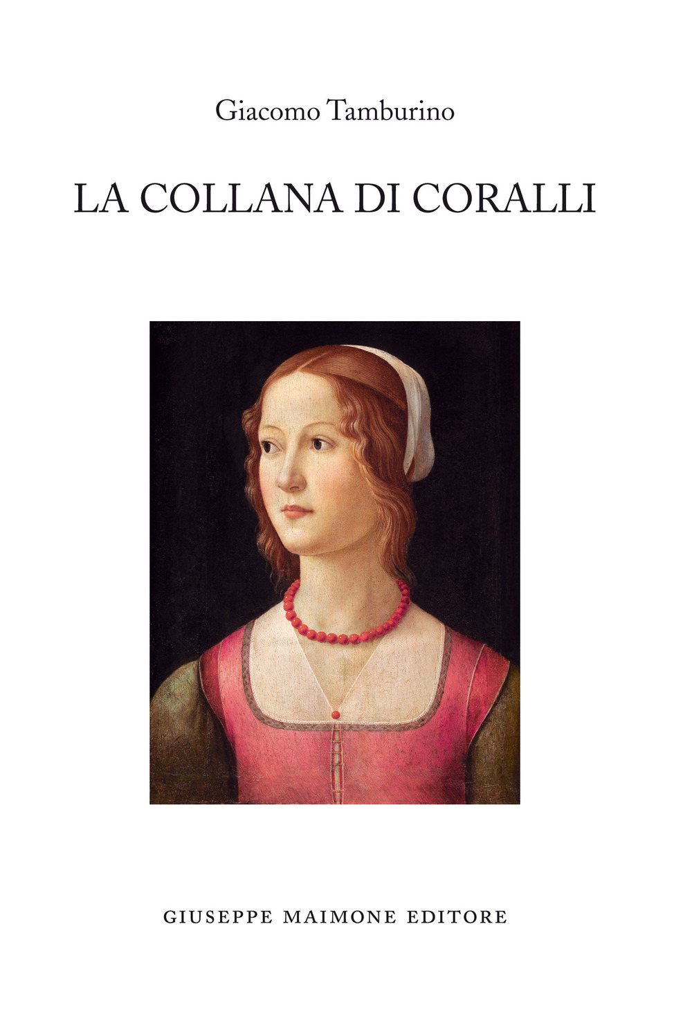 La collana di coralli. Storie di protagonismo al femminile