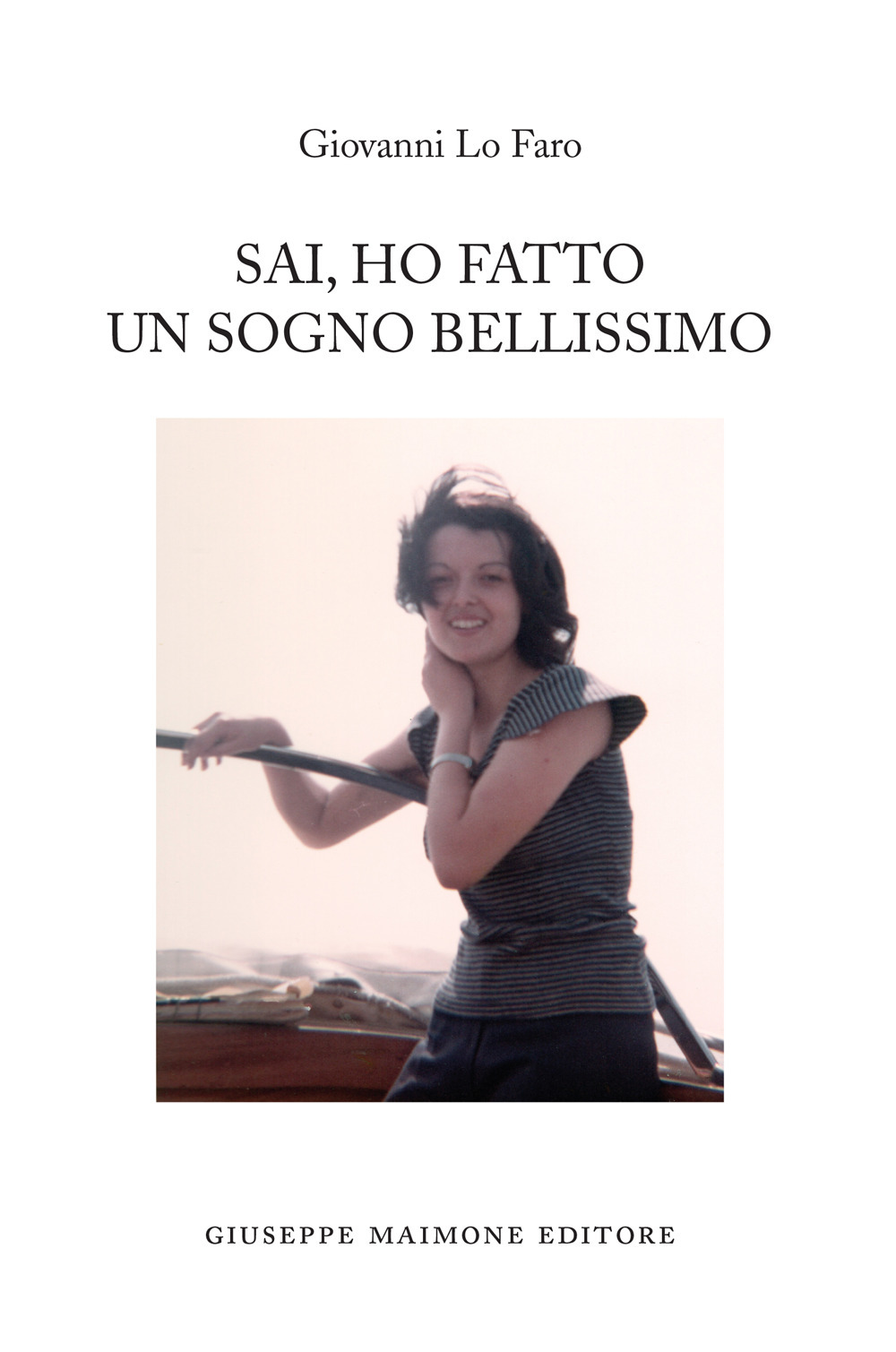 Sai, ho fatto un sogno bellissimo