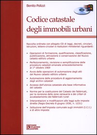 Codice catastale degli immobili urbani. Con CD-ROM