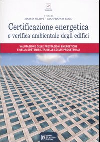 Certificazione energetica e verifica ambientale degli edifici