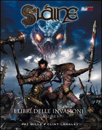 I libri delle invasioni. Slaine. Vol. 1