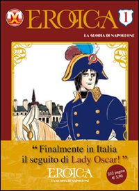 Eroica. La gloria di Napoleone. Vol. 1