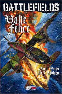 Valle felice. Battlefields. Vol. 4