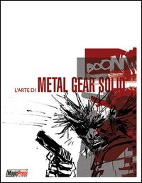 L'arte di Metal Gear Solid. Ediz. illustrata