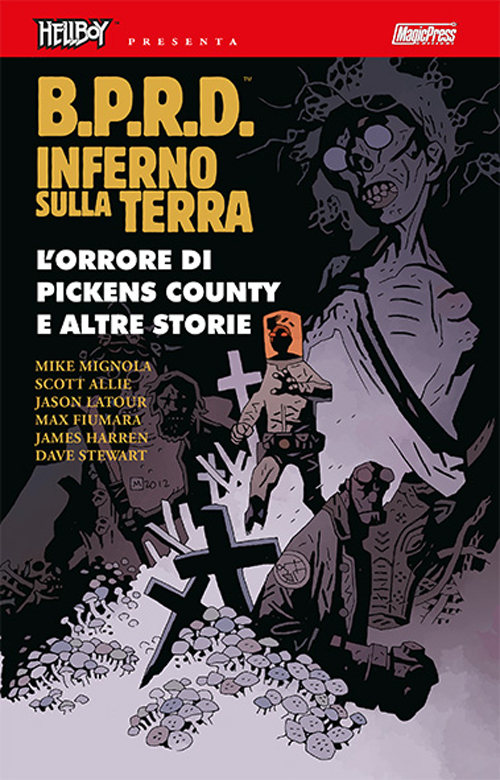 B.P.R.D. Inferno sulla Terra. Vol. 5: L' orrore di Pickens Country e altre storie