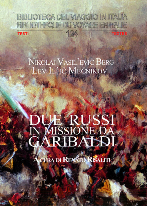 Due russi in missione da Garibaldi