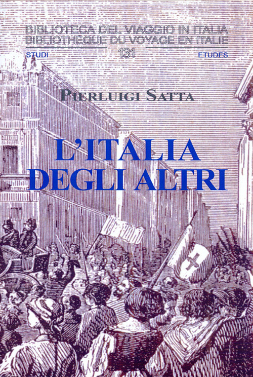 L'Italia degli altri. Oltre un secolo della storia d'Italia, da Garibaldi e la camorra a Napoli al compromesso storico di Berlinguer