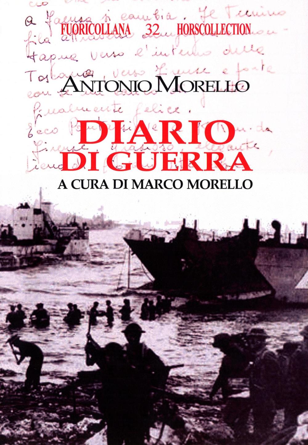 Diario di guerra. 1° luglio-14 settembre 1943