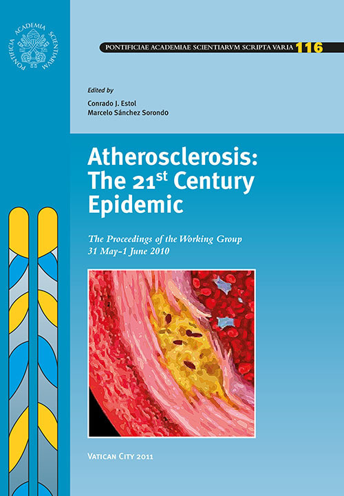 Atherosclerosis: the 21st century epidemic. Working group (31 May-1 June 2010)