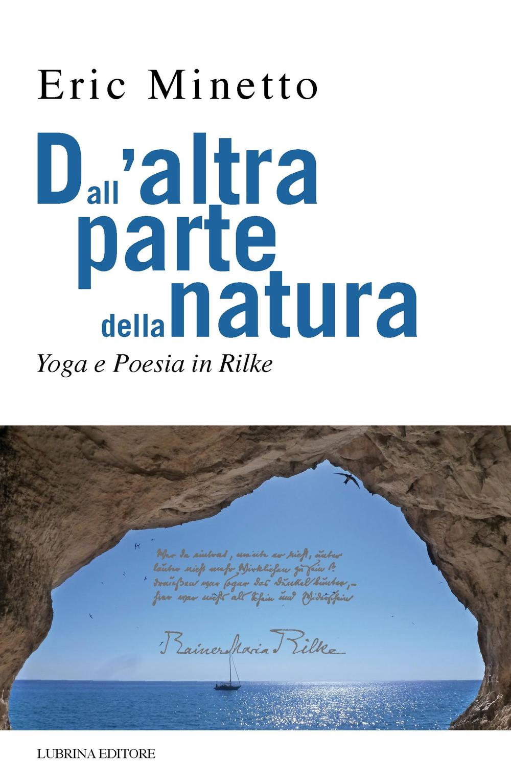 Dall'altra parte della natura. Yoga e poesia in Rilke