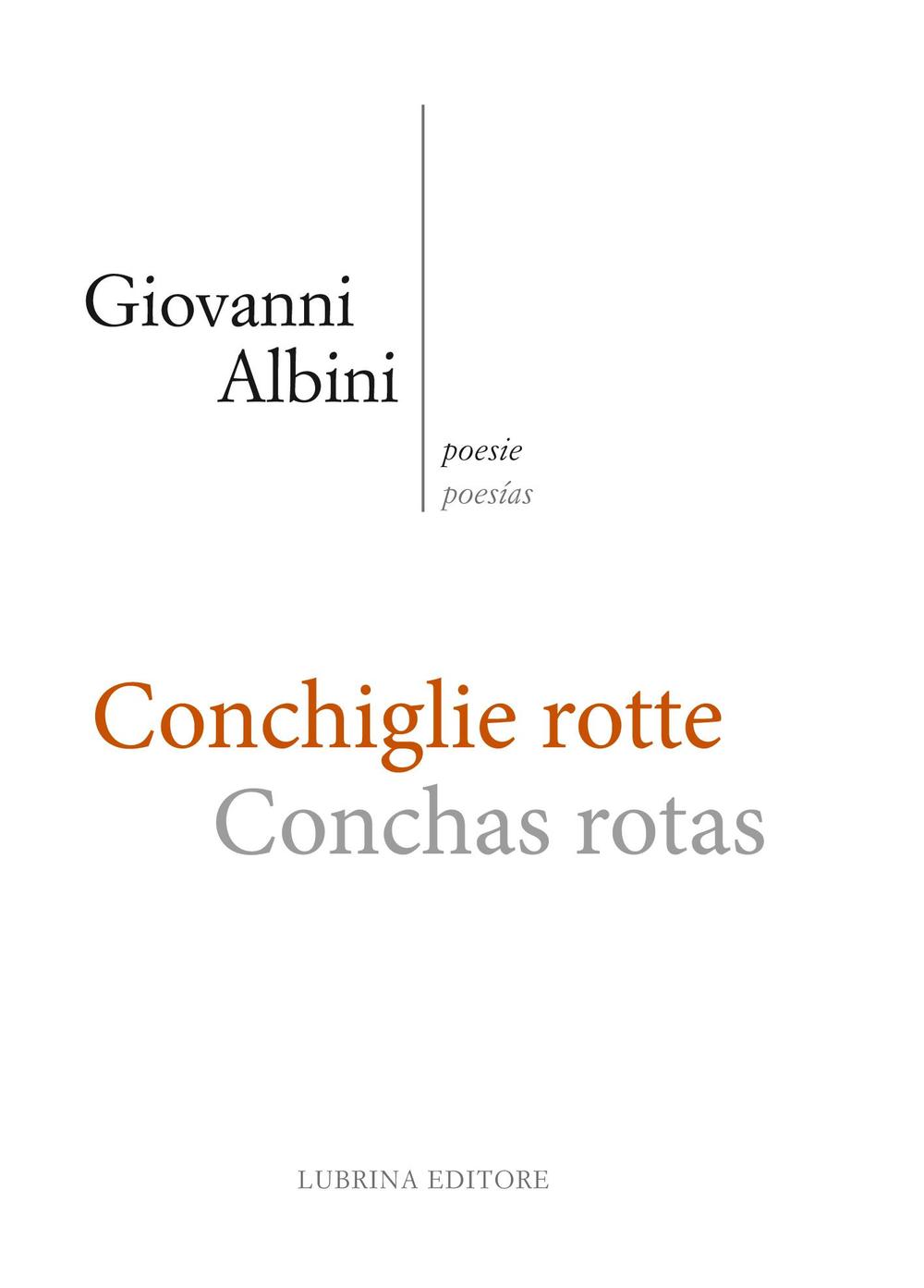 Conchiglie rotte-Conchas rotas. Ediz. bilingue