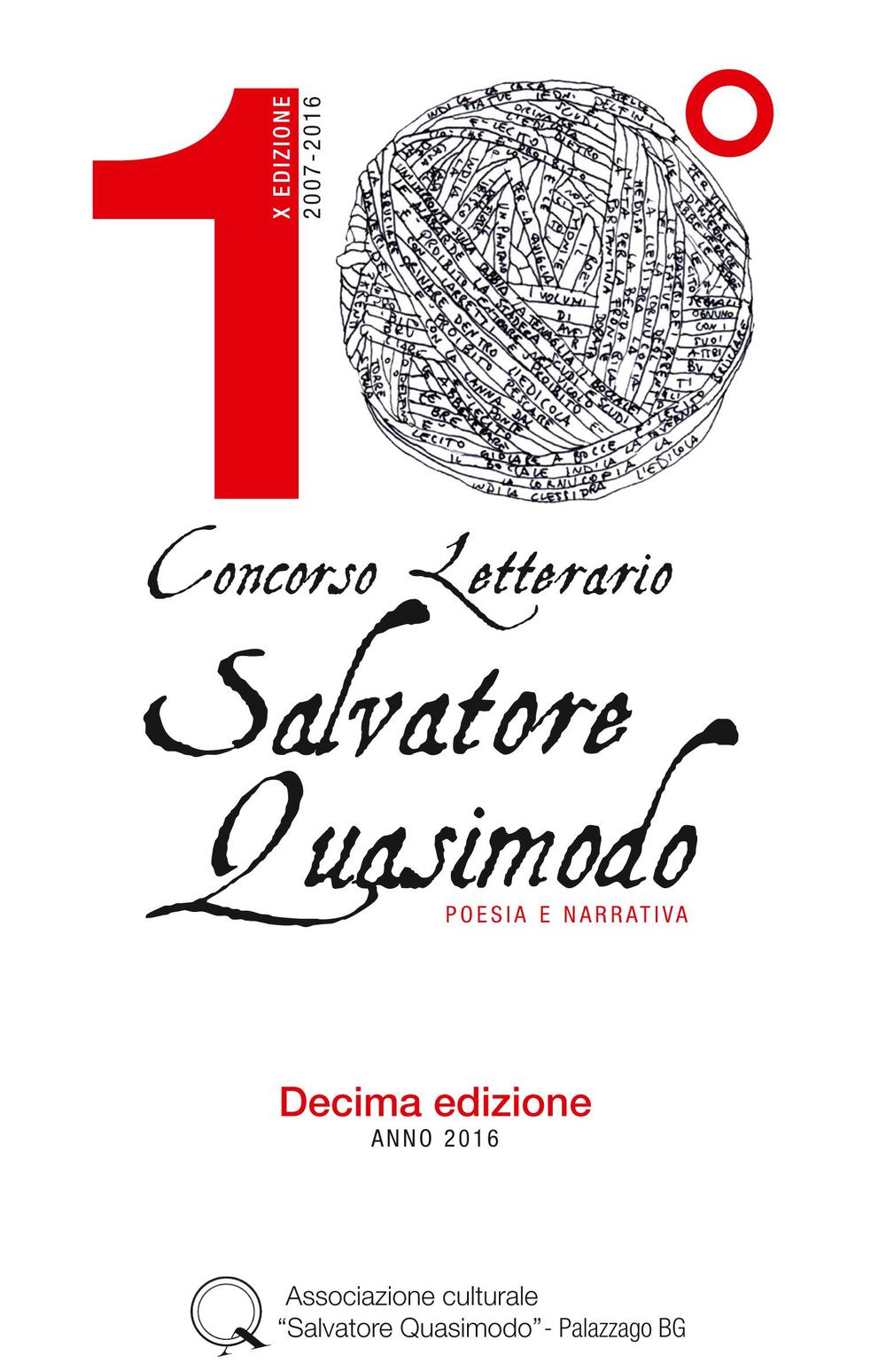 Concorso letterario Salvatore Quasimodo. Poesie e narrativa. 10ª edizione