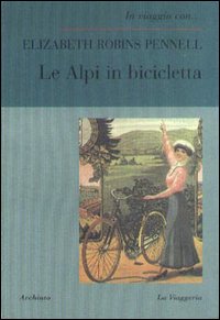 Le Alpi in bicicletta. Un primato femminile