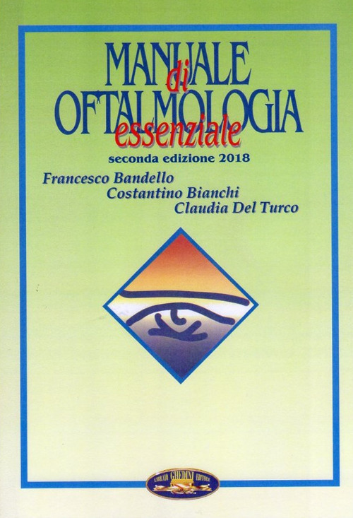 Manuale di oftalmologia essenziale