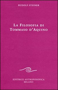 La filosofia di Tommaso d'Aquino (tre conferenze)