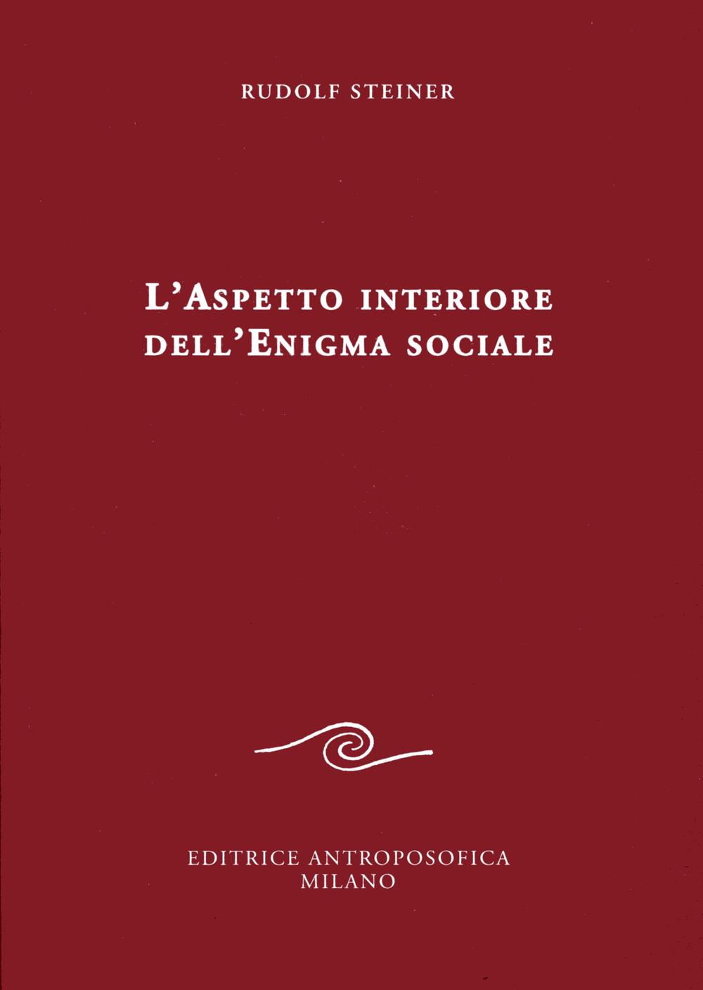 L'aspetto interiore dell'enigma sociale