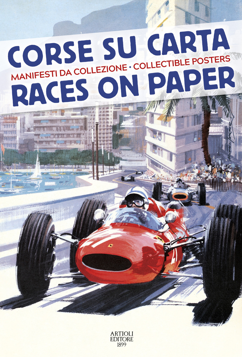 Corse su carta. Manifesti da collezione-Races on paper. Collectible posters. Ediz. a colori