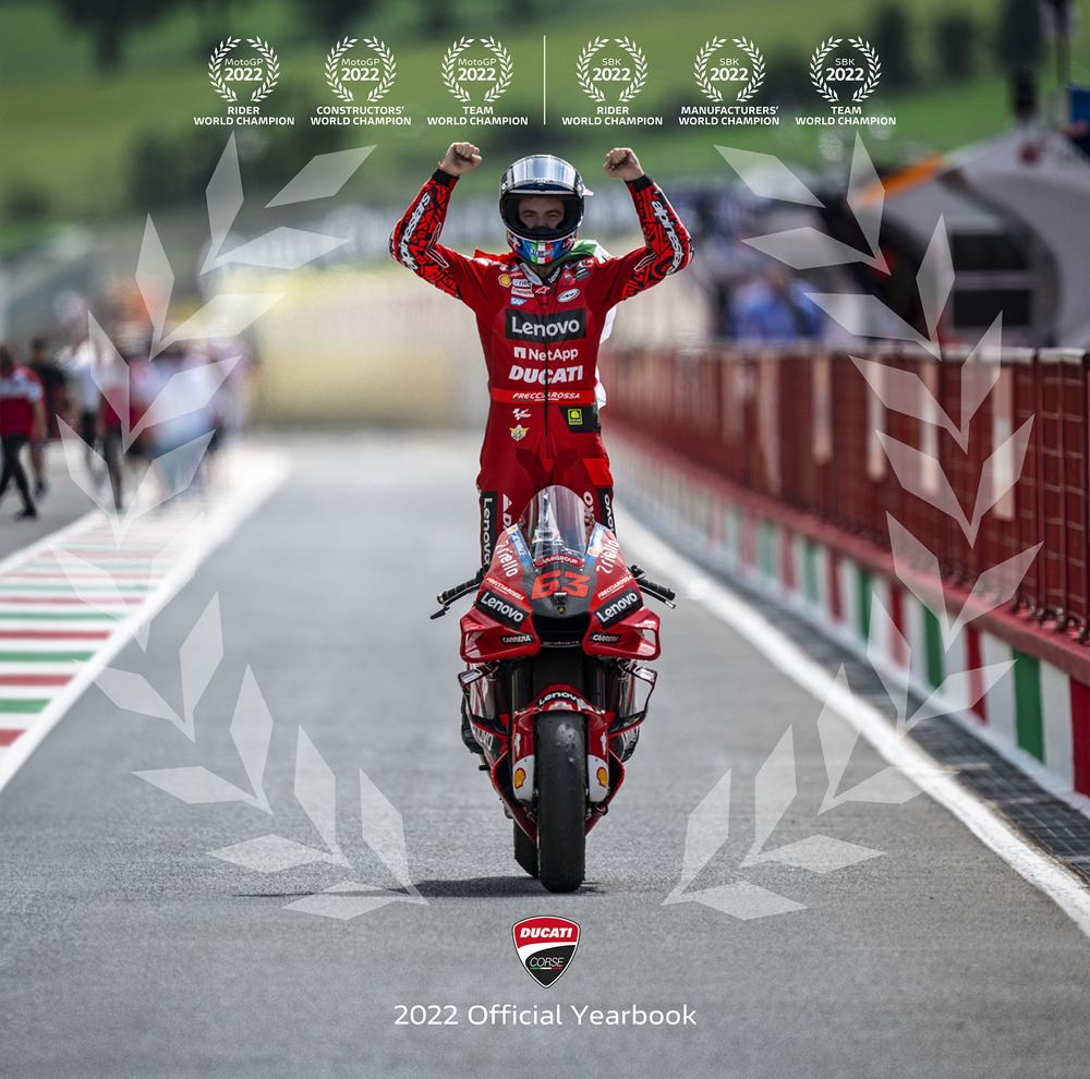 Ducati. Il libro ufficiale Ducati corse 2022. Ediz. italiana e inglese