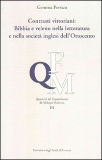 Contrasti vittoriani. Bibbia e veleno nella letteratura e nella società inglese dell'Ottocento