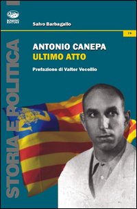 Antonio Canepa. Ultimo atto