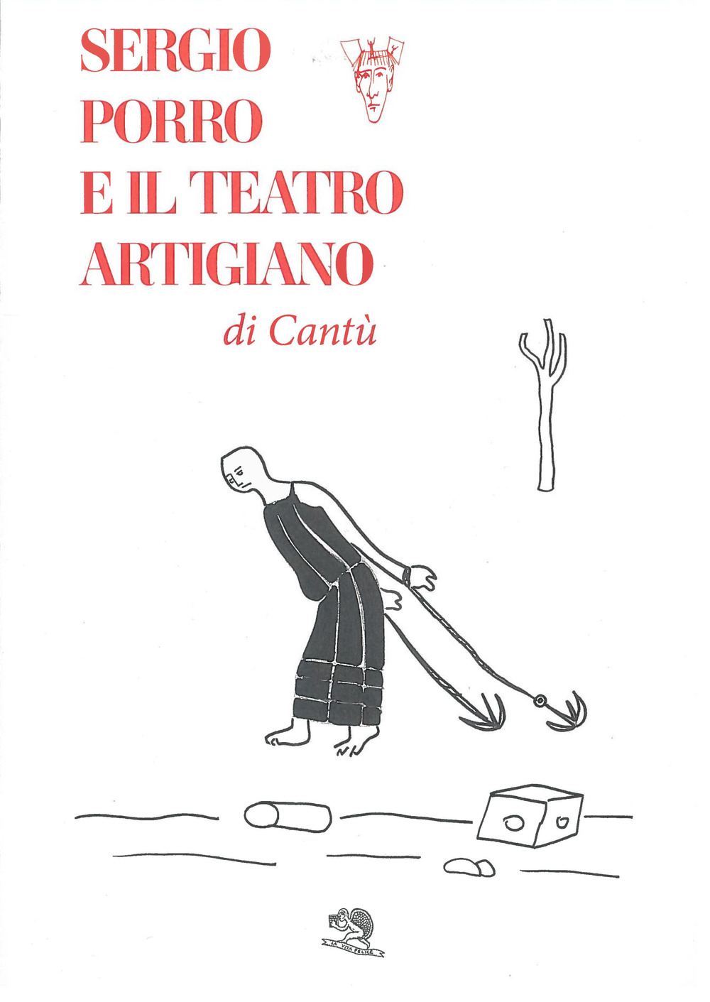 Sergio Porro e il teatro artigiano di Cantù