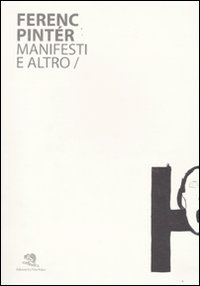 Ferenc Pintér. Manifesti e altro. Ediz. illustrata